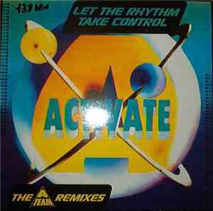 Activate - Let The Rhythm Take Control (The A-Team Remixes)