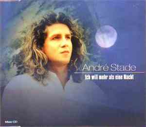André Stade - Ich Will Mehr Als Eine Nacht