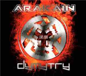 Arakain, Dymytry - Live 2016