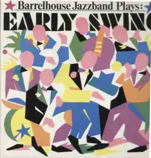 Barrelhouse Jazzband - Plays Early Swing
