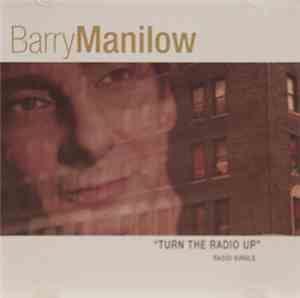Barry Manilow - Turn The Radio Up