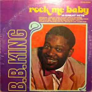 B.B. King - Rock Me Baby