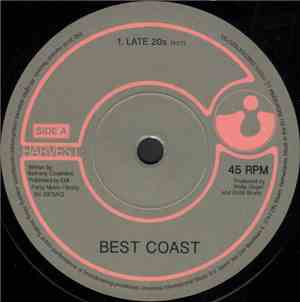 Best Coast - Late 20s / Bigger Man