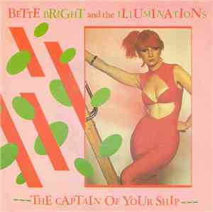Bette Bright And The Illuminations - The Captain Of Your Ship
