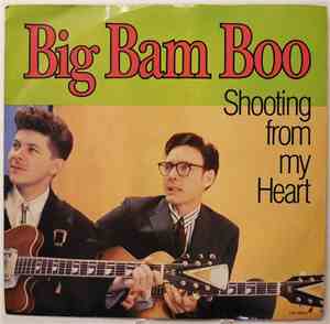 Big Bam Boo - Shooting From My Heart