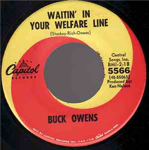 Buck Owens - Waitin' In Your Welfare Line