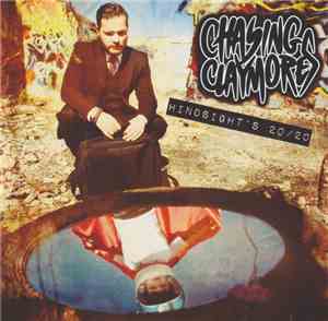 Chasing Claymores - Hindsight's 20/20