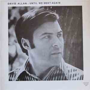 David Allan - Until We Meet Again