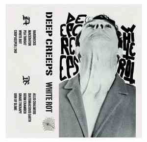 Deep Creeps - White Rot