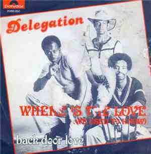 Delegation - Where Is The Love (We Used To Know)