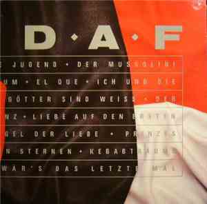 Deutsch Amerikanische Freundschaft - D.A.F.