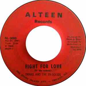 Drake And The En-Solids - Fight For Love