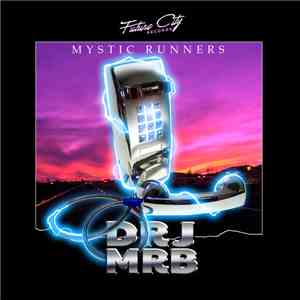 DRJ MRB - Mystic Runners