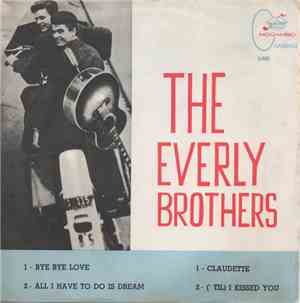 Everly Brothers - Bye, Bye, Love