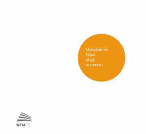 Felix Mendelssohn-Bartholdy, Gabrieli Consort, Paul McCreesh - Elijah, 1846