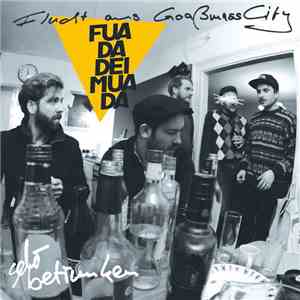 Fuadadeimuada - Flucht Aus Goaßmass City