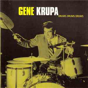 Gene Krupa - Drums Drums Drums