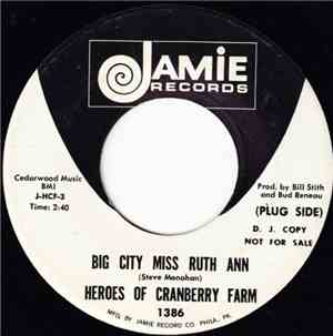 Heroes Of Cranberry Farm - Big City Miss Ruth Ann / Fellow John (Has A Visi ...