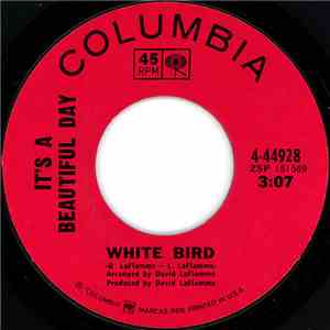 It's A Beautiful Day - White Bird