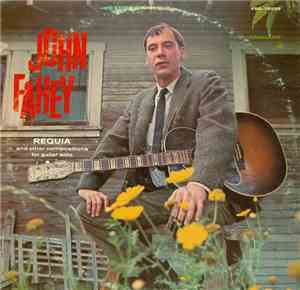 John Fahey - Requia