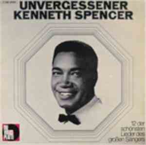 Kenneth Spencer - Unvergessener Kennth Spencer