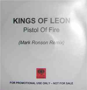 Kings Of Leon - Pistol Of Fire (Mark Ronson Remix)
