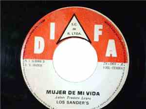 Los Sander's De Ñaña - Mujer De Mi Vida / Lloras Por Mi Querer