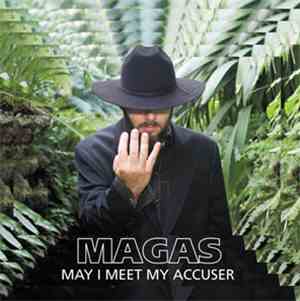 Magas - May I Meet My Accuser