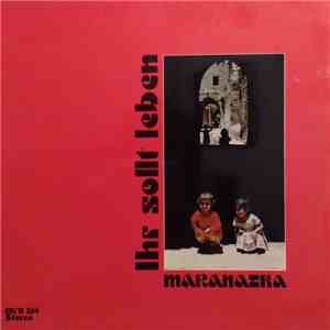 Maranatha - Ihr Sollt Leben