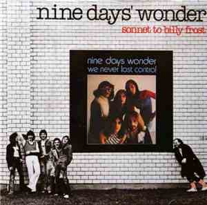 Nine Days' Wonder - We Never Lost Control / Sonnet To Billy Frost