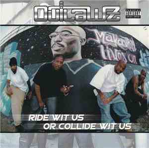 Outlawz - Ride Wit Us Or Collide Wit Us