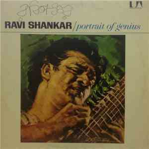 Ravi Shankar - Portrait Of Genius