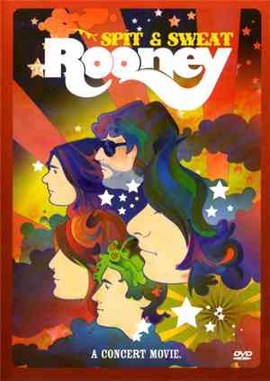 Rooney - Spit & Sweat: A Concert Movie