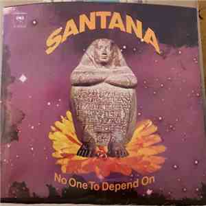 Santana - No One To Depend On / Taboo
