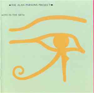 The Alan Parsons Project - Eye In The Sky
