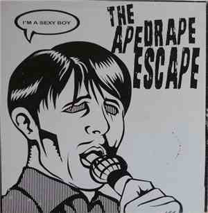 The Ape Drape Escape - I'm A Sexy Boy EP