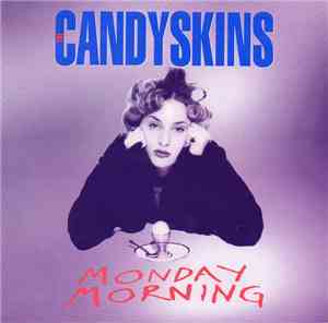 The Candyskins - Monday Morning