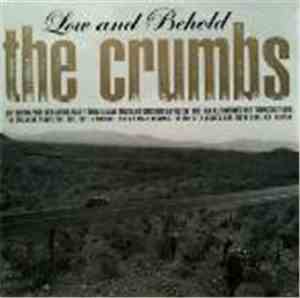 The Crumbs - Low And Behold