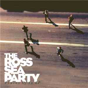 The Ross Sea Party - Plains Of Id EP