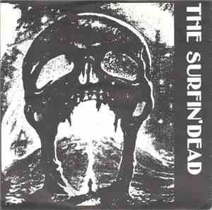 The Surfin' Dead - Invitation / Infect Me