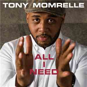 Tony Momrelle - All I Need