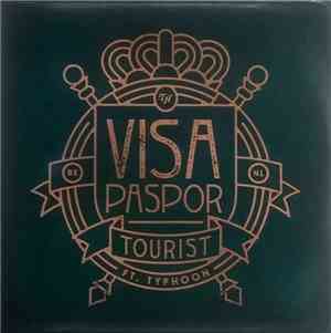 Tourist  Ft. Typhoon  - Visa Paspor