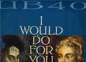 UB40 - I Would Do For You (Extended Mix)