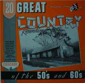 Various - 20 Great Country Recordings Of The 50's And 60's