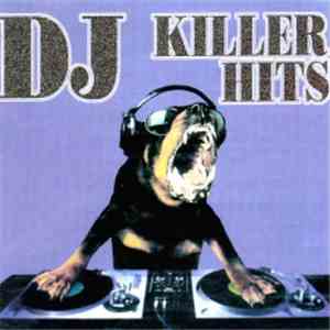 Various - DJ Killer Hits