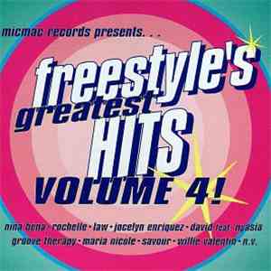Various - Freestyle's Greatest Hits Vol. 4!