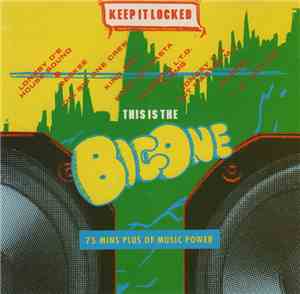 Various - Keep It Locked: This Is The Big One