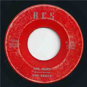 Vin Bruce - The Hurt / Somebody Loves You