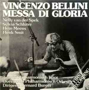 Vincenzo Bellini, Bernard Burger, Overijssels Philharmonisch Orkest - Messa ...