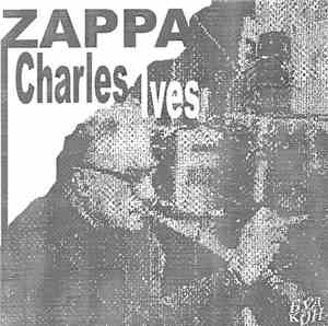 Zappa - Charles Ives
